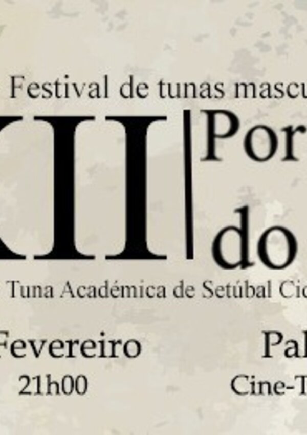 xii_terras_do_sado_festival_de_tunas_da_t_a_s_c_a