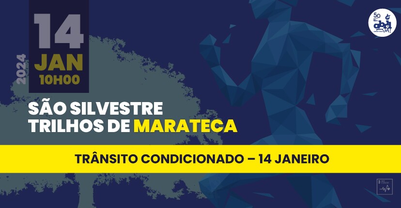“São Silvestre Trilhos de Marateca”: Trânsito condicionado – 14 janeiro