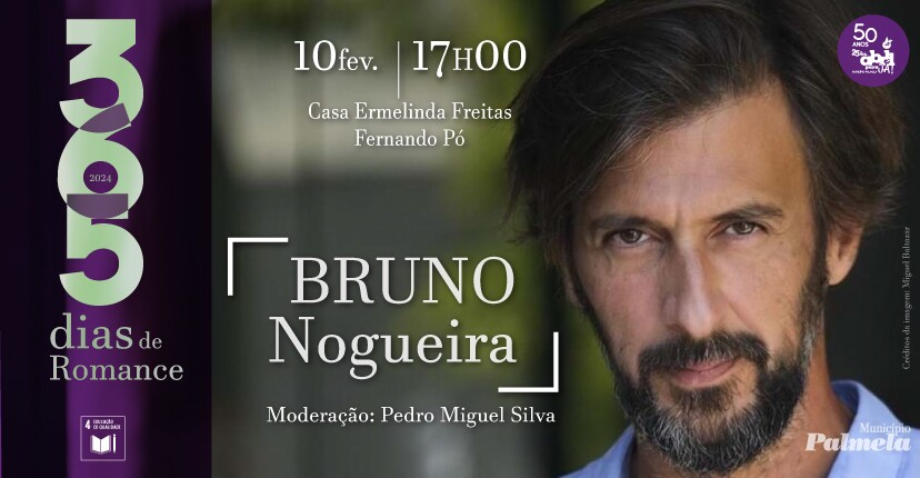 Sessão CANCELADA | Bruno Nogueira é  convidado do “365 Dias de Romance” - 10 de fevereiro