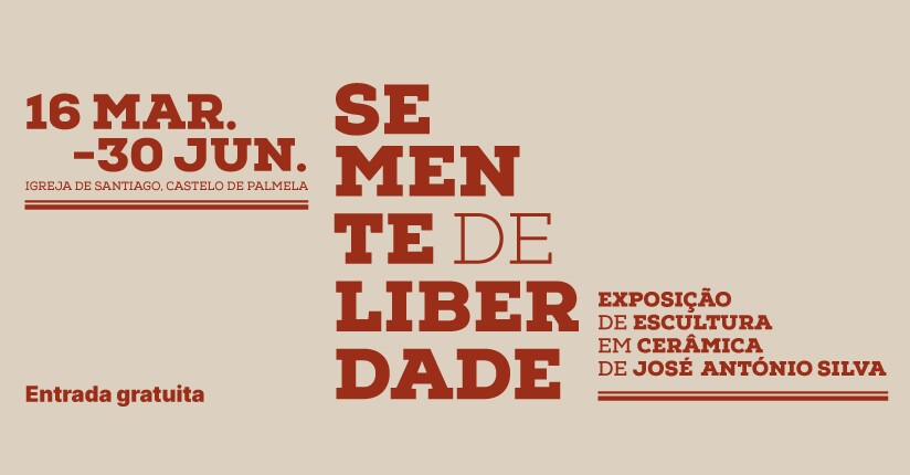 “Semente de Liberdade”: Visite a exposição na Igreja de Santiago! 