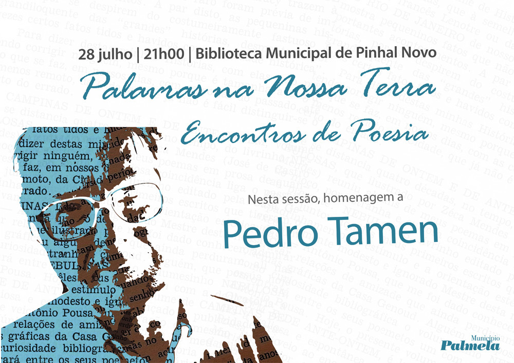 “Palavras na nossa terra” propõe viagem pela poesia de Pedro Tamen na Biblioteca Municipal de Pin...