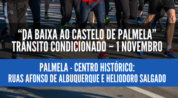 aviso_transito_da_baixa_ao_castelo