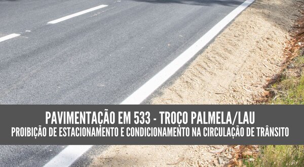 aviso_transito_em_533_palmela___lau