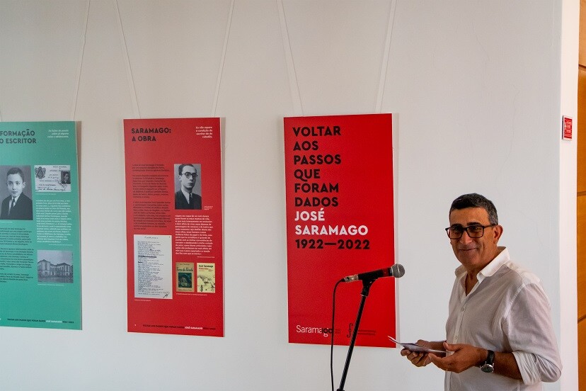 Exposição Comemorativa do Centenário do Nascimento de José Saramago “Voltar aos Passos que Foram ...