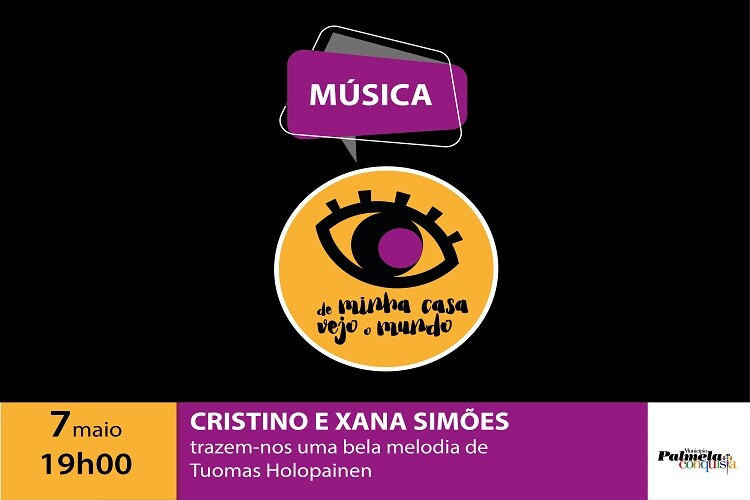 FIQUE EM CASA: DE MINHA CASA VEJO O MUNDO COM XANA SIMÕES E LUÍS CRISTINO