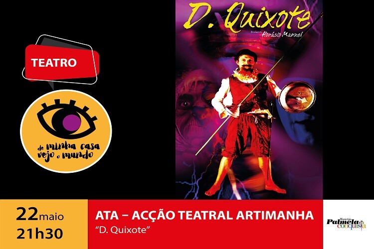 FIQUE EM CASA: DE MINHA CASA VEJO O MUNDO COM A AÇÃO TEATRAL ARTIMANHA