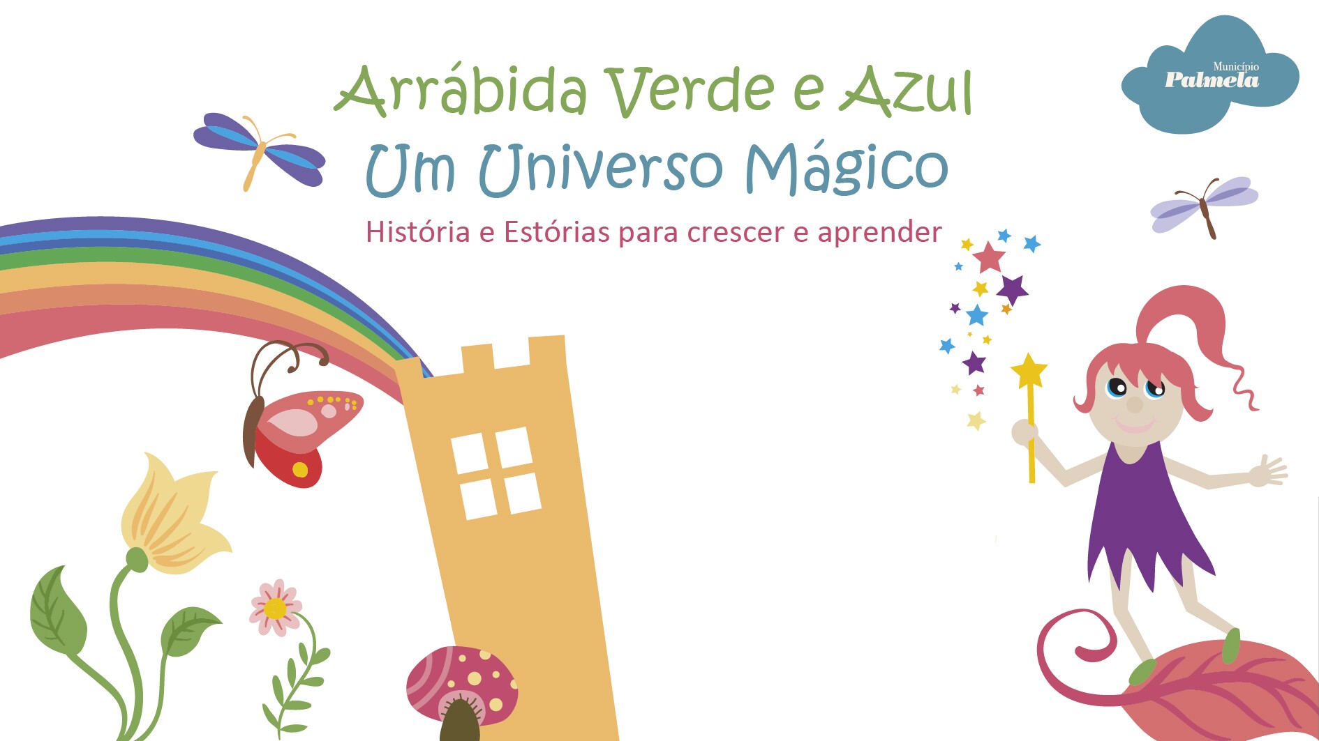 “História e Estórias para crescer e aprender”