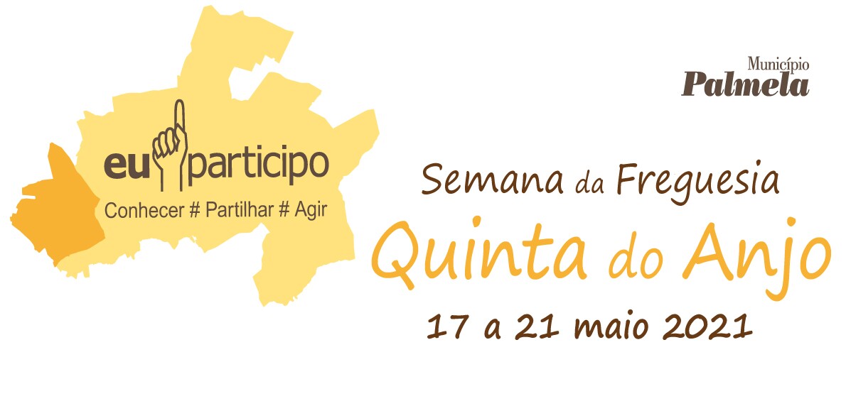 CICLO SEMANAS DAS FREGUESIAS – QUINTA DO ANJO