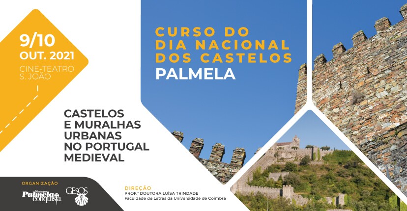 DIA NACIONAL DOS CASTELOS: Curso "Castelos e Muralhas Urbanas no Portugal Medieval". Inscrições a...
