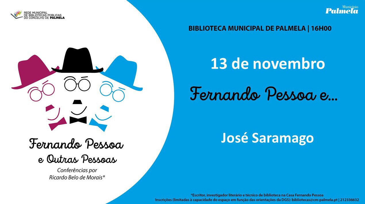 “FERNANDO PESSOA E OUTRAS PESSOAS” a 13 de novembro dedicado a José Saramago