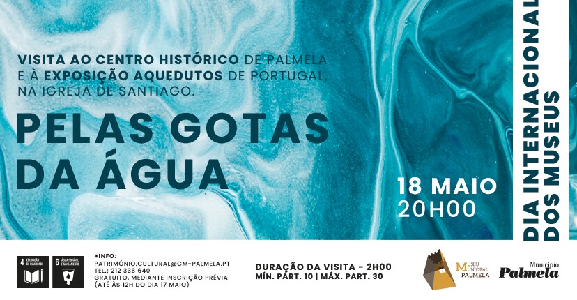 DIA INTERNACIONAL DOS MUSEUS: Visita encenada “Pelas Gotas da Água”