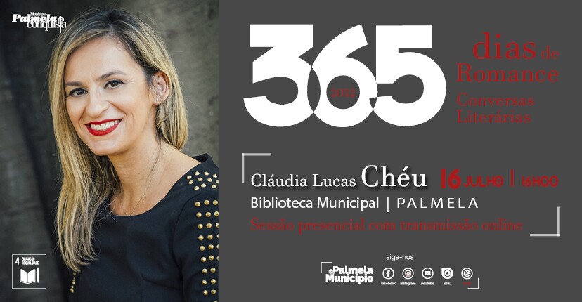 "365 DIAS DE ROMANCE - CONVERSAS LITERÁRIAS" com Cláudia Lucas Chéu