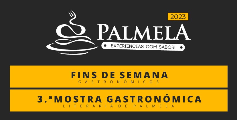 "PALMELA, EXPERIÊNCIAS COM SABOR": Conheça o calendário para 2023!