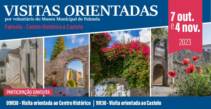 VISITAS ORIENTADAS: Centro Histórico e Castelo de Palmela