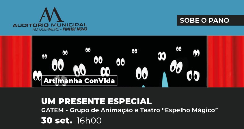 "UM PRESENTE ESPECIAL" - pelo GATEM: Grupo de Animação e Teatro “Espelho Mágico”