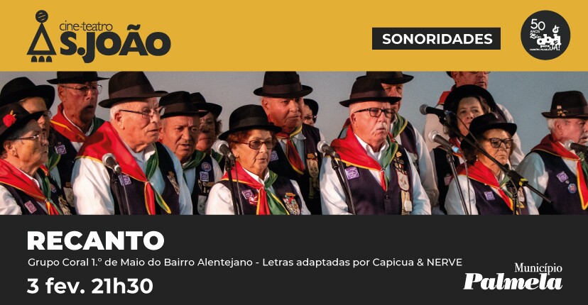 Espetáculo "RECANTO" junta Grupo Coral 1.º de Maio, Capicua e NERVE