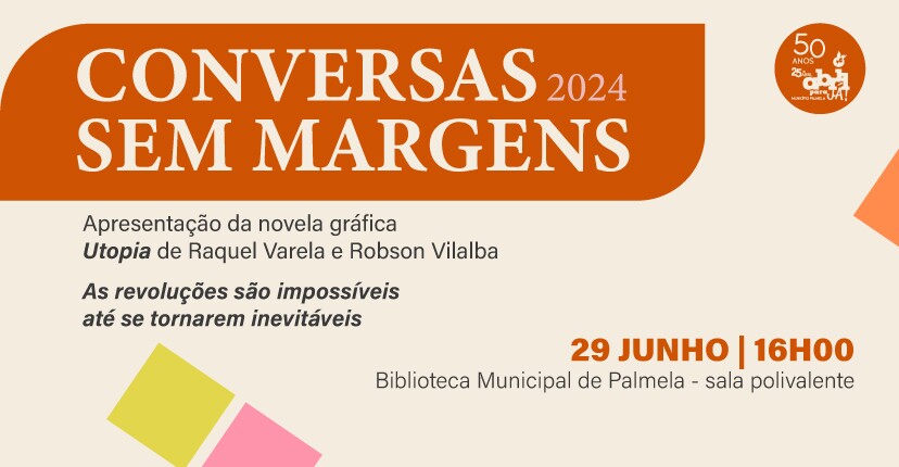 CONVERSAS SEM MARGENS: Apresentação da novela gráfica "Utopia"