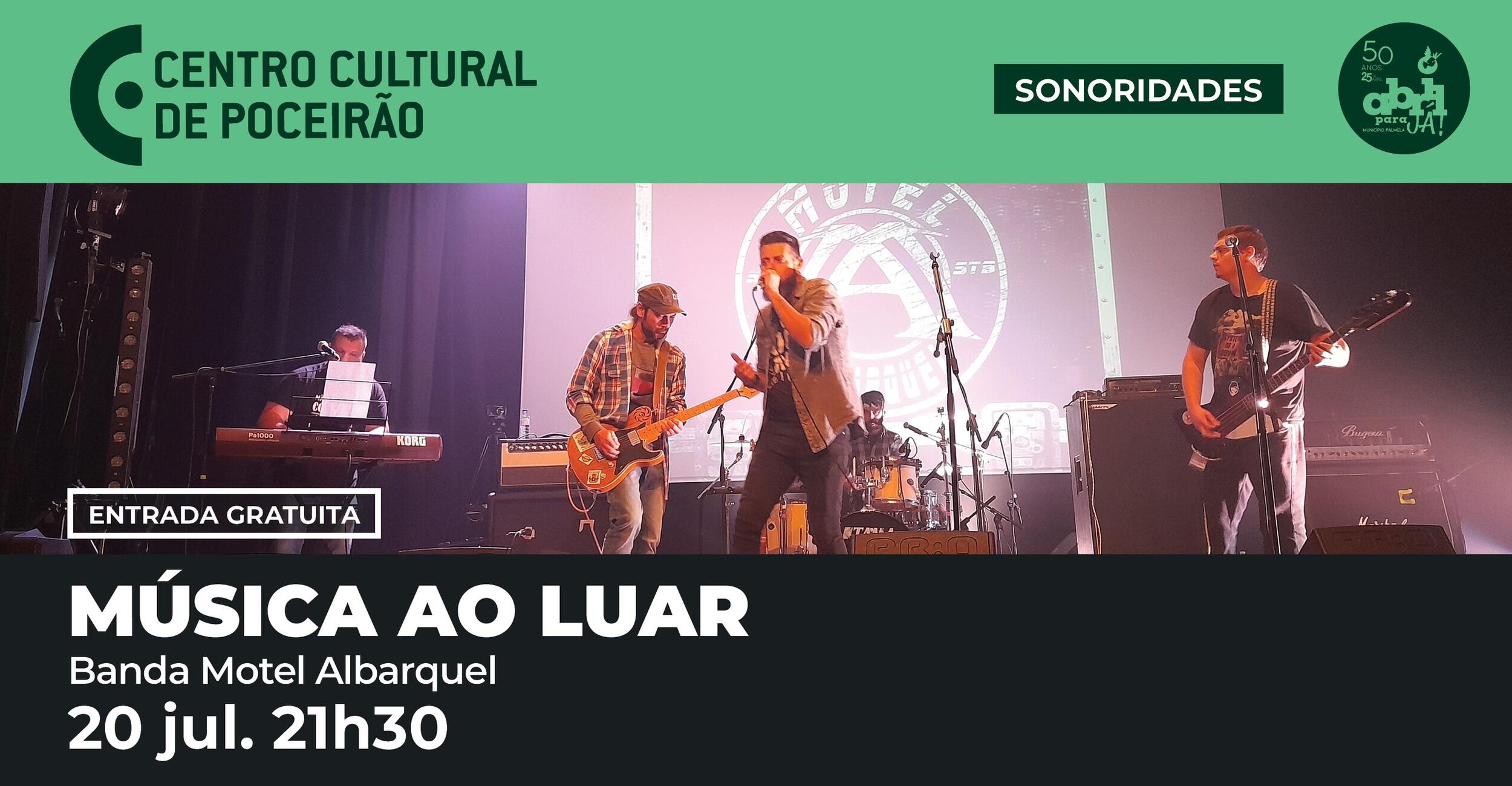 MÚSICA AO LUAR - Centro Cultural do Poceirão