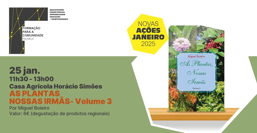 FORMAÇÃO PARA A COMUNIDADE: As Plantas Nossas Irmãs - Vol.3