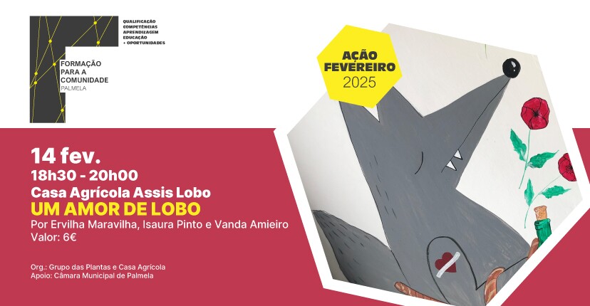 FORMAÇÃO PARA A COMUNIDADE: Um Amor de Lobo