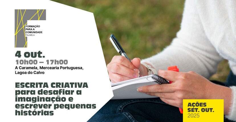 FORMAÇÃO PARA A COMUNIDADE: Escrita Criativa