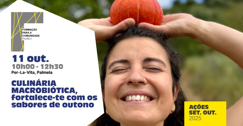 FORMAÇÃO PARA A COMUNIDADE: Culinária Macrobiótica