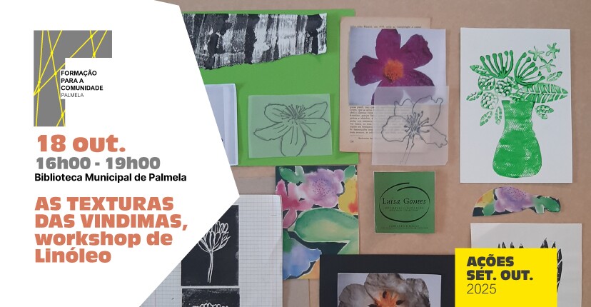 FORMAÇÃO PARA A COMUNIDADE: As Texturas das Vindimas