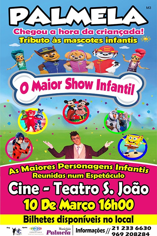 "O MAIOR SHOW INFANTIL"