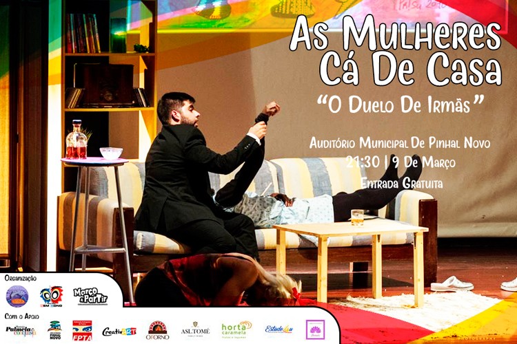 TEATRO: AS MULHERES CÁ DE CASA "O DUELO DE IRMÃS"