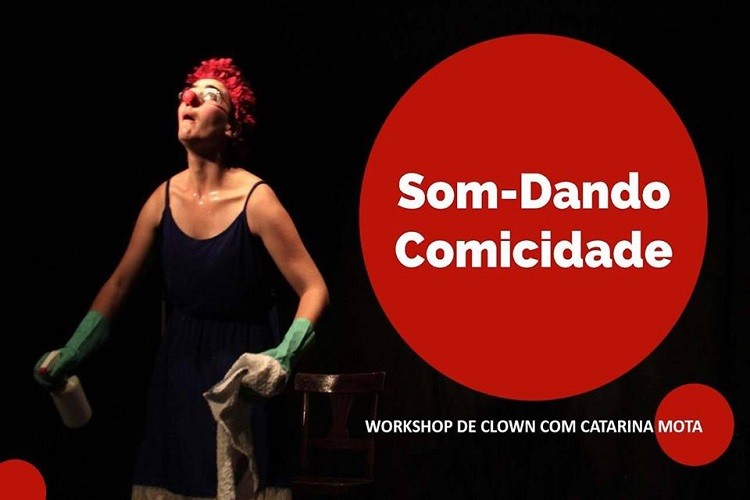 SOM - DANDO COMICIDADE: WORKSHOP DE TÉCNICA DE CLOWN