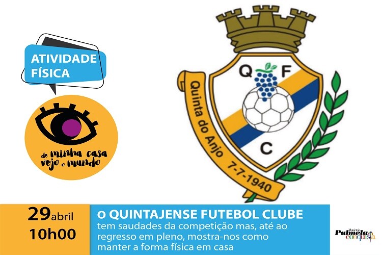 FIQUE EM CASA: DE MINHA CASA VEJO O MUNDO COM QUINTAJENSE FUTEBOL CLUBE