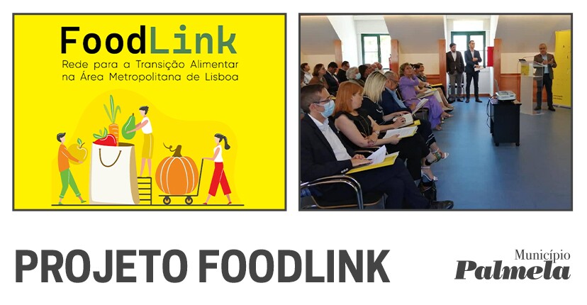 “FoodLink”: Palmela na Rede para a Transição Alimentar da AML