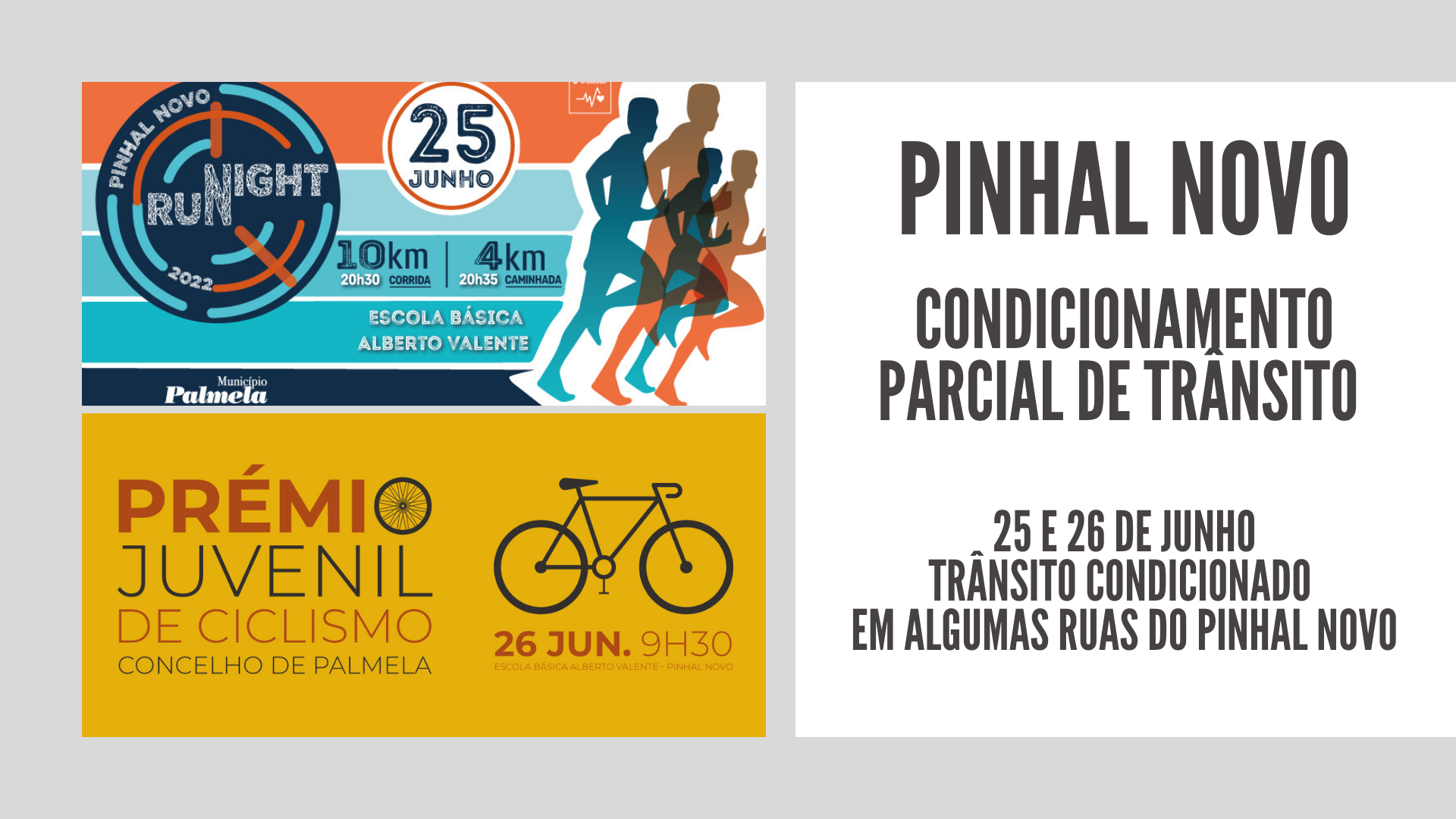 Atividades Desportivas - Condicionamentos de trânsito Dias 25 e 26 de junho – Pinhal Novo