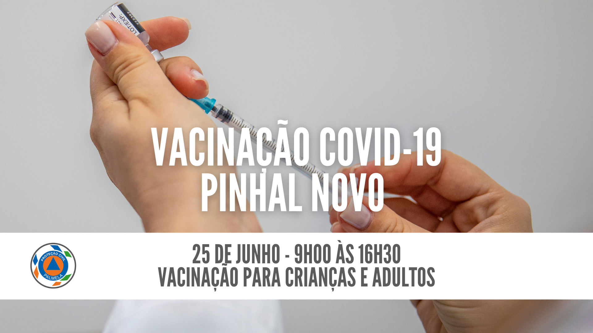 Vacinação de crianças e adultos no CVC/Pinhal Novo – 25 de junho