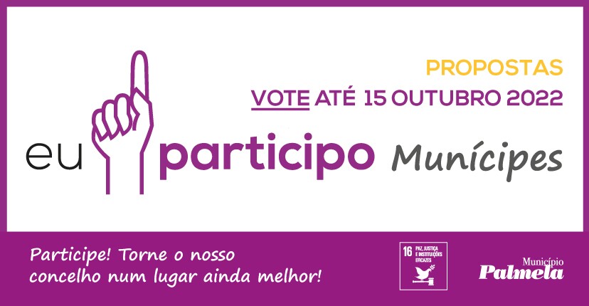 É fácil VOTAR até 15 outubro “Eu Participo Munícipes”: conheça as propostas aqui! 