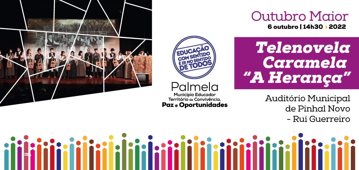 “Outubro MAIOR”: “A Herança” leva boa disposição ao Auditório de Pinhal Novo