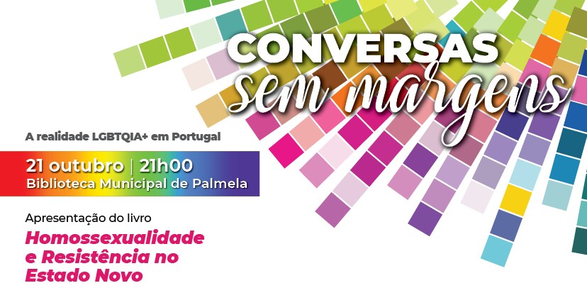 “A realidade LGBTQIA+ em Portugal” é tema das “Conversas Sem Margens”