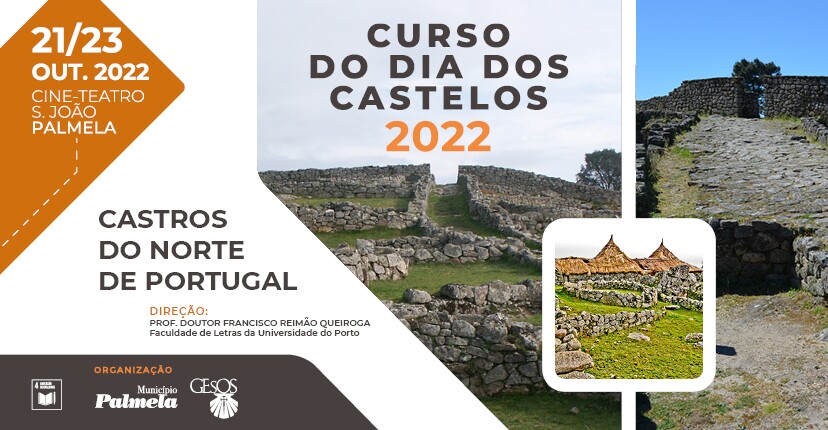 “Castros do Norte de Portugal” é tema do Curso do Dia dos Castelos - inscreva-se!