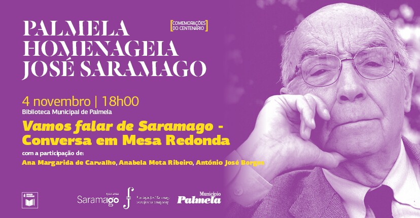 Mesa Redonda “Vamos falar de Saramago” dia 4 de novembro: não falte!