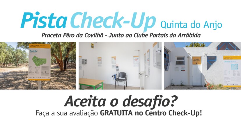 Pista Check-Up de Quinta do Anjo: faça a sua avaliação gratuita!