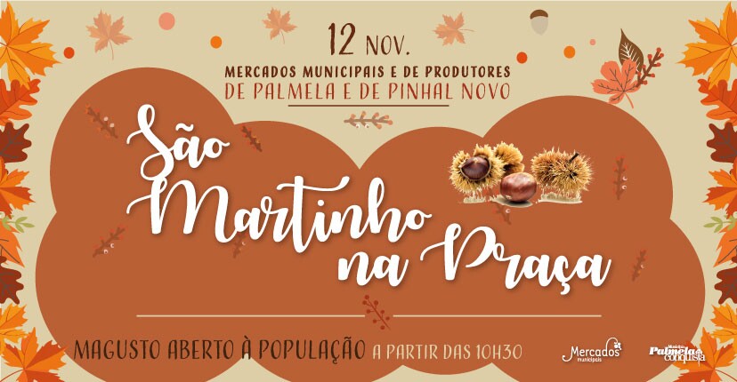 “São Martinho na Praça”: a 12 de novembro há magusto nos Mercados do concelho!