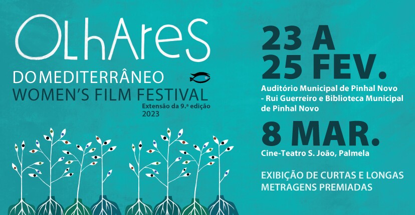 “Olhares do Mediterrâneo”: melhores filmes de 2022 em Pinhal Novo e Palmela