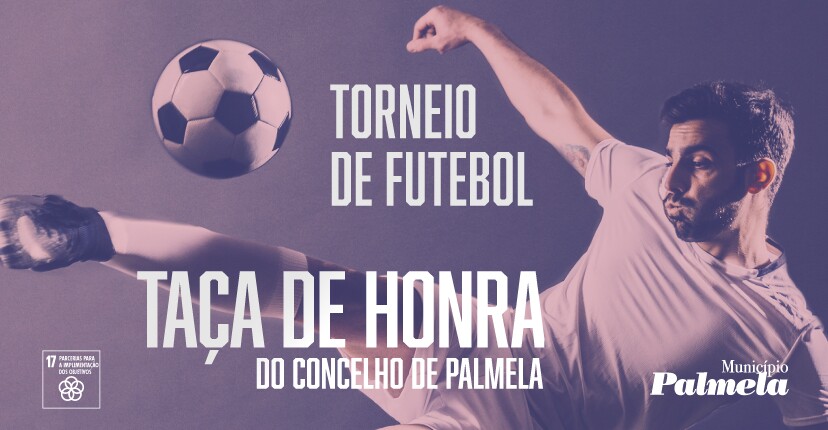 Taça de Honra do Concelho de Palmela está de regresso