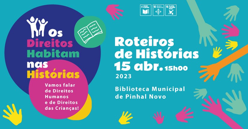 “Os Direitos Habitam nas Histórias” - Município apresenta projeto à comunidade a 15 de abril