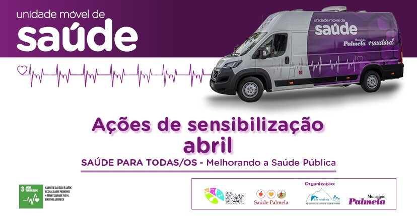 Unidade Móvel de Saúde: novas ações em abril assinalam Dia Mundial da Saúde  