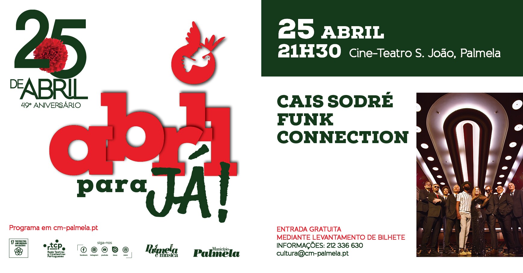 Cais Sodré Funk Connection atuam em Palmela - 25 de abril