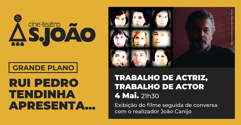 Rui Pedro Tendinha apresenta “Trabalho de Actriz, Trabalho de Actor” em Palmela - 4 maio