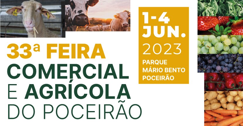Feira Comercial e Agrícola de Poceirão: 1 a 4 de junho – visite!