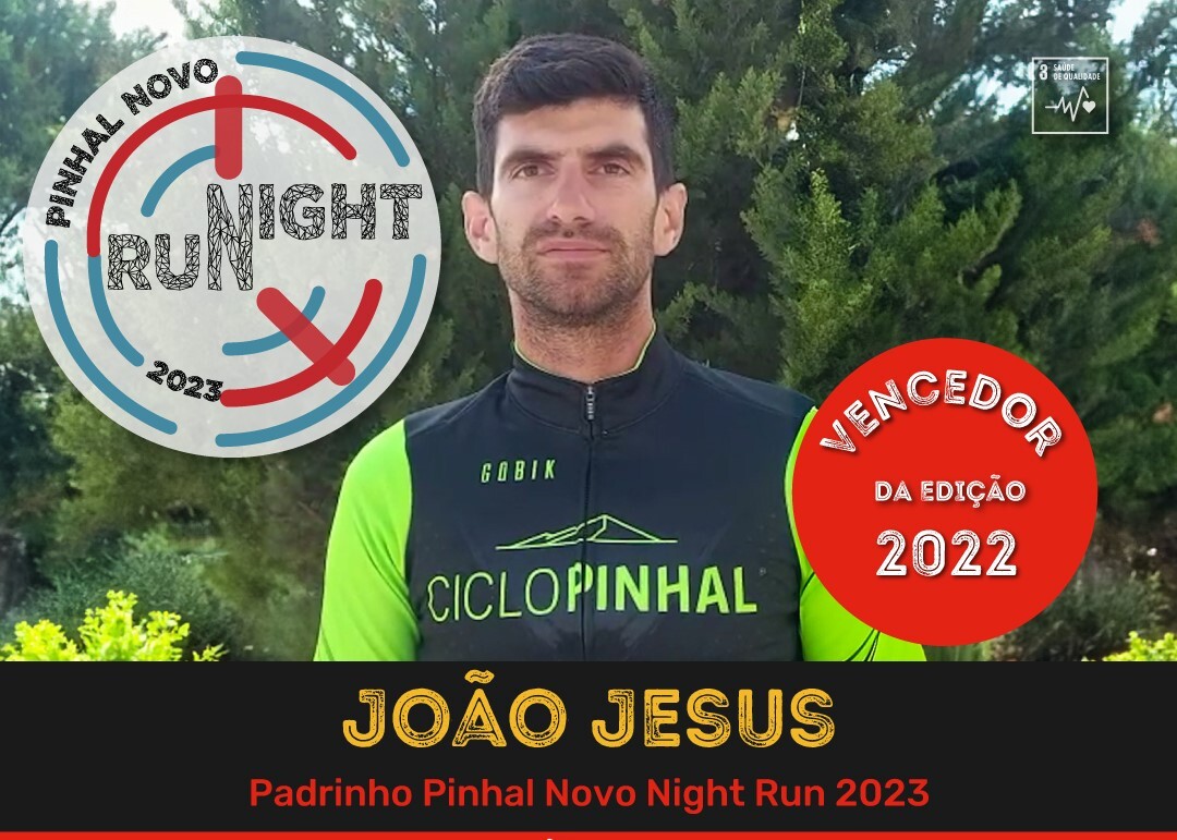 João Jesus apadrinha Pinhal Novo Night Run 2023 – já se inscreveu?