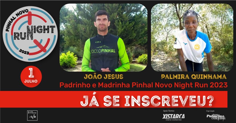 Palmira Quinhama e João Jesus apadrinham Pinhal Novo Night Run 